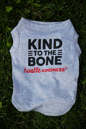 Hustle Kindness Pet Shirts