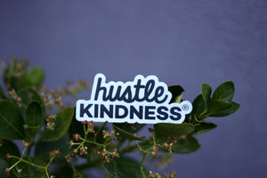 OG Hustle Kindness Sticker
