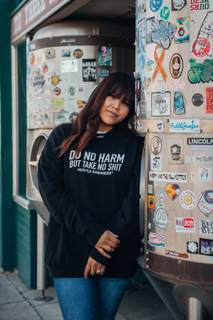 Do No Harm, But Take No Shit Crewneck Fleece
