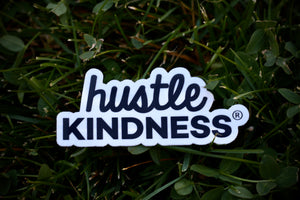 OG Hustle Kindness Sticker